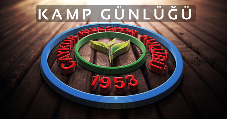 RİZESPOR SEZON BAŞI KAMP GÜNLÜĞÜ / ERZURUM 2014