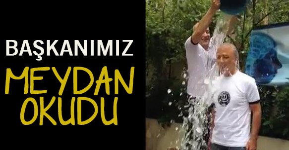 Başkan Metin Kalkavan ALS #icebucketchallenge