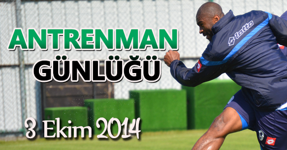 ANTRENMAN GÜNLÜĞÜ 3 EKİM