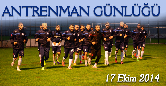 ANTRENMAN GÜNLÜĞÜ 17 EKİM