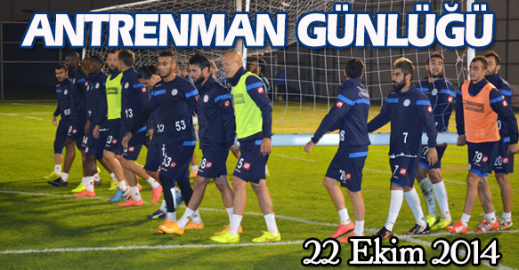 ANTRENMAN GÜNLÜĞÜ 22 EKİM