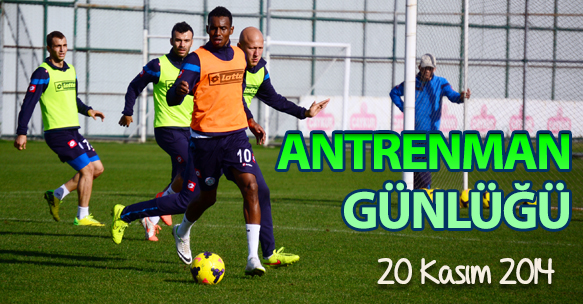 ANTRENMAN GÜNLÜĞÜ 20 KASIM 2014 PERŞEMBE