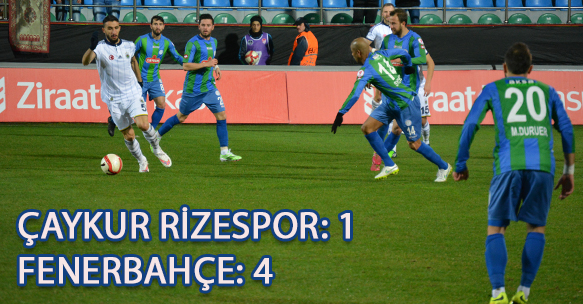 ÇAYKUR RİZESPOR 1-4 FENERBAHÇE