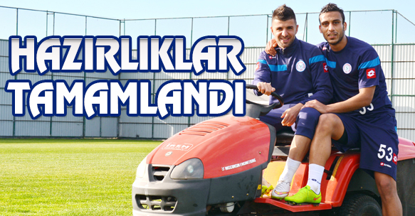 SİVASSPOR MAÇI HAZIRLIKLARI TAMAMLANDI