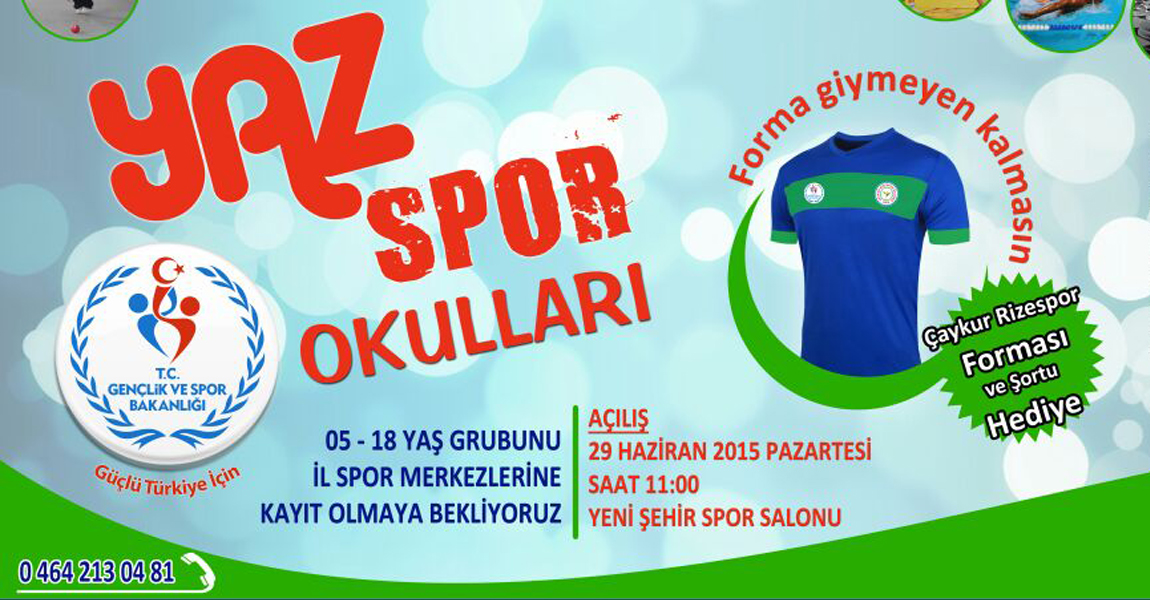 RİZE GENÇLİK HİZMETLERİ VE SPOR İL MÜDÜRLÜĞÜ YAZ SPOR OKULLARI AÇILIŞ TÖRENİ