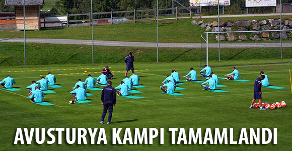 AVUSTURYA KAMPI TAMAMLANDI