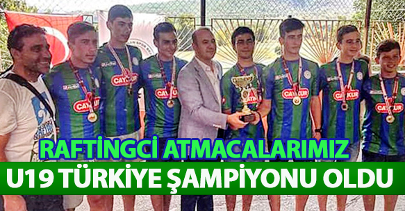 Raftingci Atmacalar Birinci Oldu