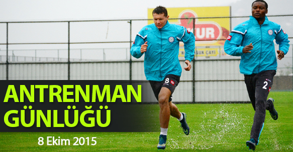 ANTRENMAN GÜNLÜĞÜ 8 EKİM 2015 PERŞEMBE
