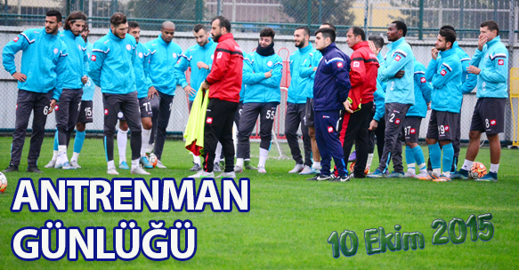 ANTRENMAN GÜNLÜĞÜ 10 EKİM 2015 CUMARTESİ