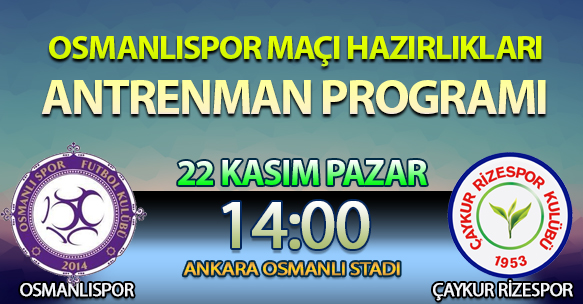 OSMANLISPOR MAÇI HAZIRLIKLARI ANTRENMAN PROGRAMI