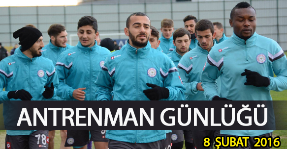 ANTRENMAN GÜNLÜĞÜ 8 ŞUBAT 2016 PAZARTESİ