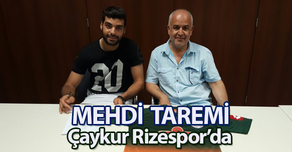 ÇAYKUR RİZESPOR BASIN BÜLTENİ (28-06-2016) Mehdi Taremi Transferi