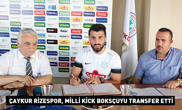 Milli kick boksçu Yahya Alemdağ Çaykur Rizespor'da