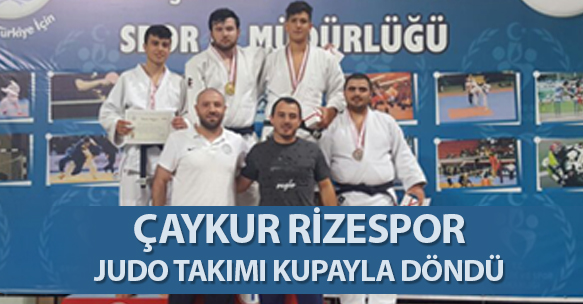 ÇAYKUR RİZESPOR JUDO TAKIMI KUPAYLA DÖNDÜ