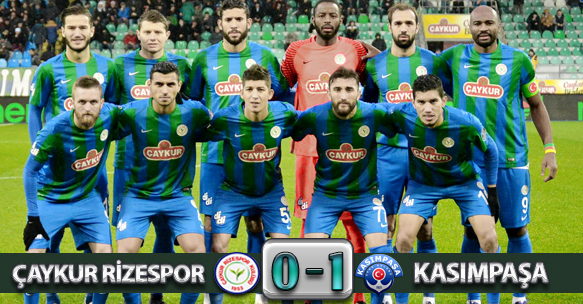 ÇAYKUR RİZESPOR 0-1 KASIMPAŞA
