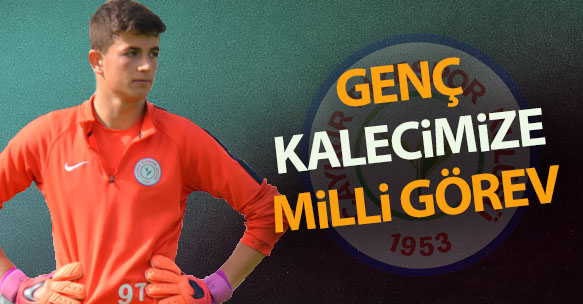 GENÇ KALECİMİZE MİLLİ GÖREV