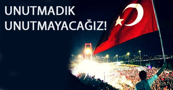 UNUTMADIK UNUTMAYACAĞIZ