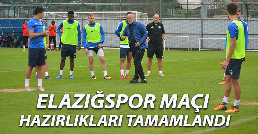 ELAZIĞSPOR MAÇI HAZIRLIKLARI TAMAMLANDI
