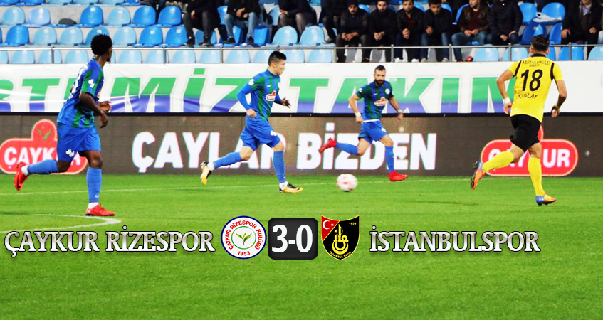 ÇAYKUR RİZESPOR 3-0 İSTANBULSPOR