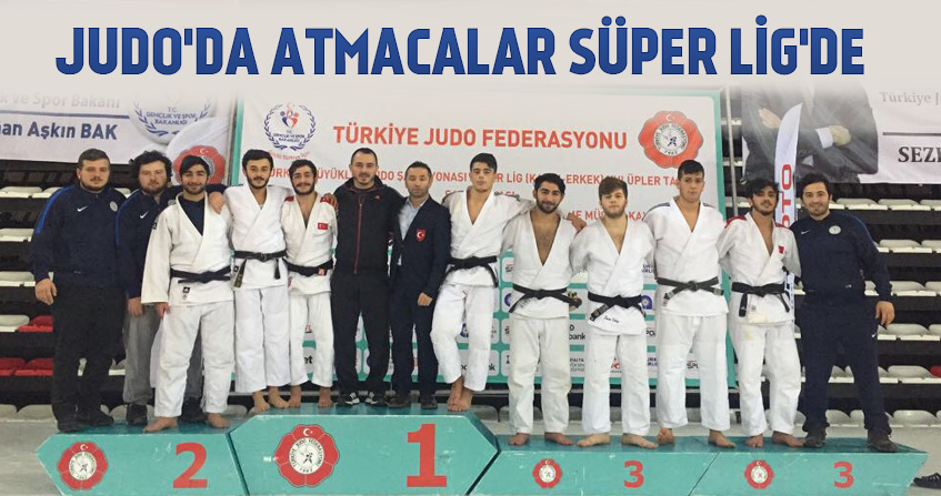 JUDO' DA ATMACALAR SÜPER LİG'DE