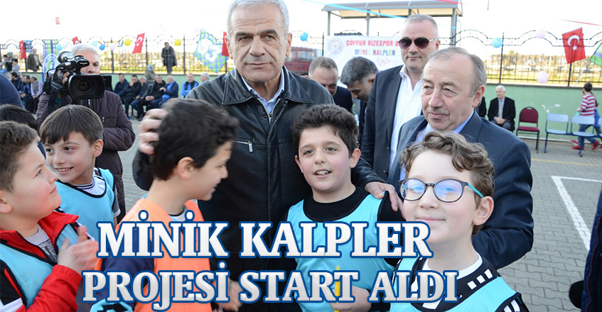 MİNİK KALPLER PROJESİ START ALDI