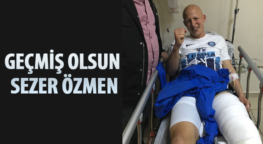 GEÇMİŞ OLSUN SEZER ÖZMEN