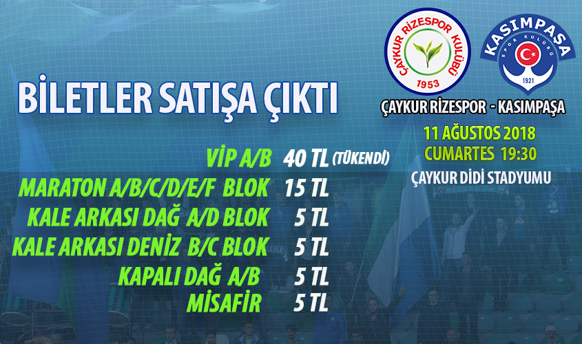 ÇAYKUR RİZESPOR - KASIMPAŞA MAÇI BİLETLERİ SATIŞA ÇIKTI