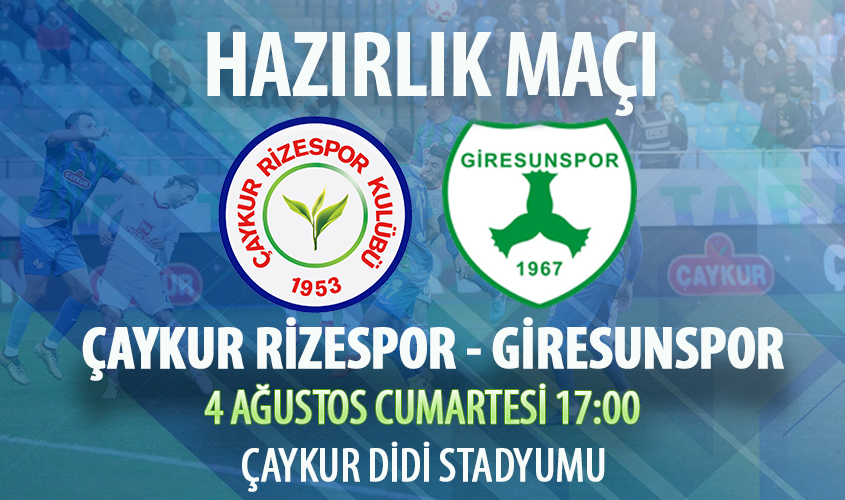 HAZIRLIK MAÇI | ÇAYKUR RİZESPOR - GİRESUNSPOR