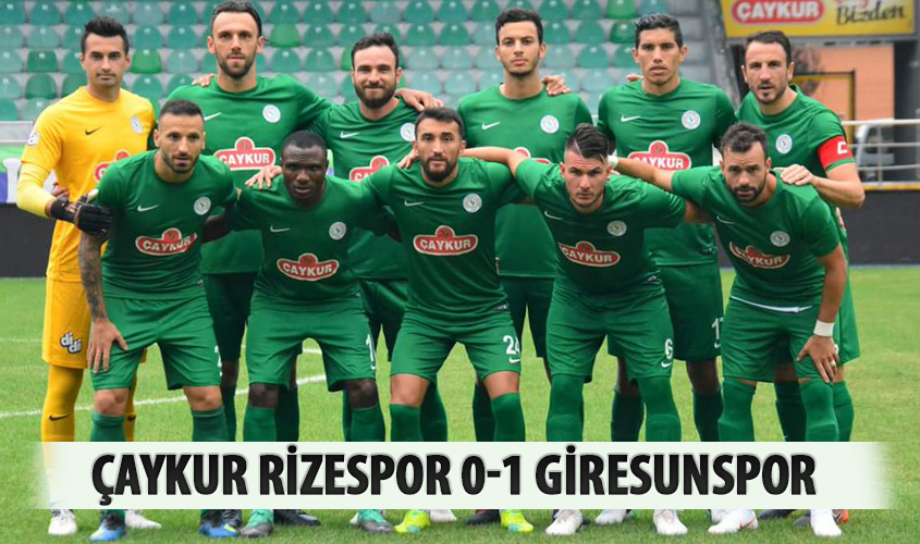 ÇAYKUR RİZESPOR 0-1 GİRESUNSPOR