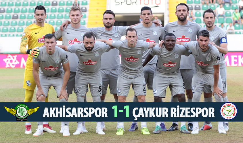 AKHİSARSPOR 1-1 ÇAYKUR RİZESPOR