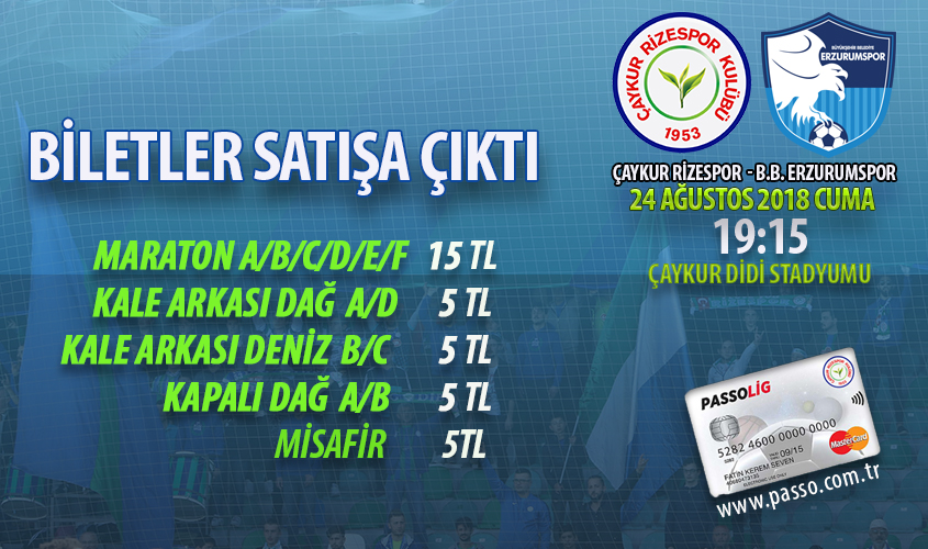 ÇAYKUR RİZESPOR - B.B. ERZURUMSPOR MAÇ BİLETLERİ SATIŞA ÇIKTI