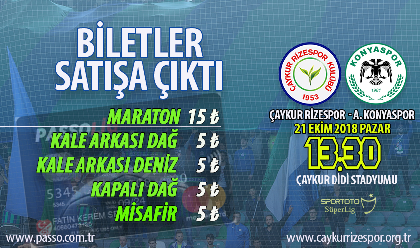 ÇAYKUR RİZESPOR - A. KONYASPOR MAÇI BİLETLERİ SATIŞA ÇIKTI