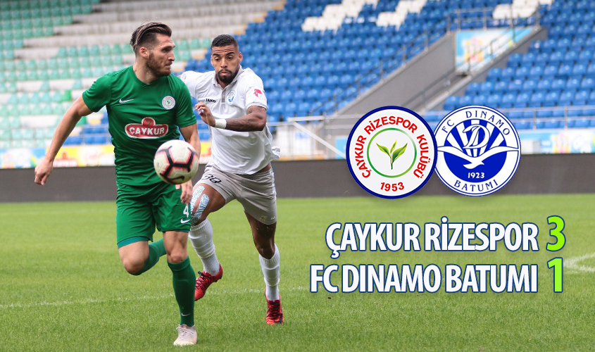 HAZIRLIK MAÇI SONUCU | ÇAYKUR RİZESPOR 3-1 FC DINAMO BATUMI