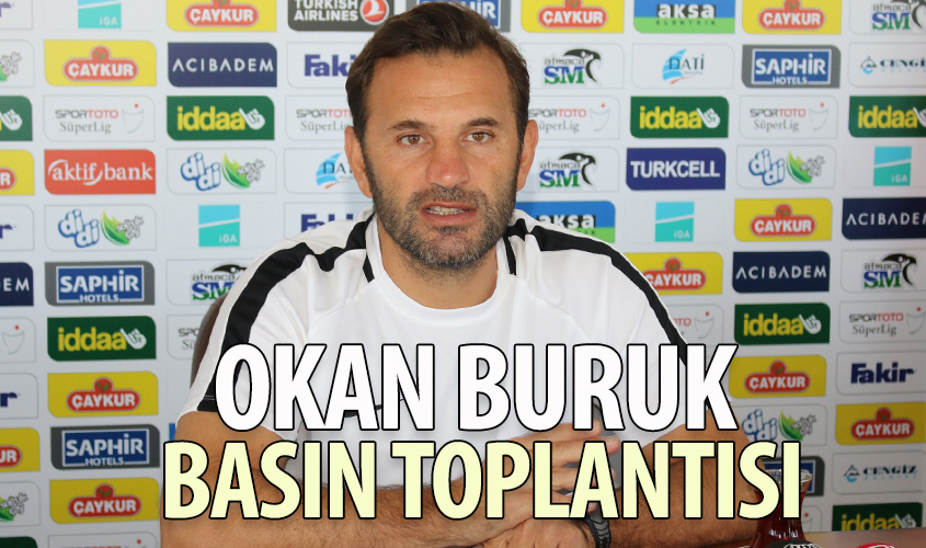 OKAN BURUK BASIN TOPLANTISI