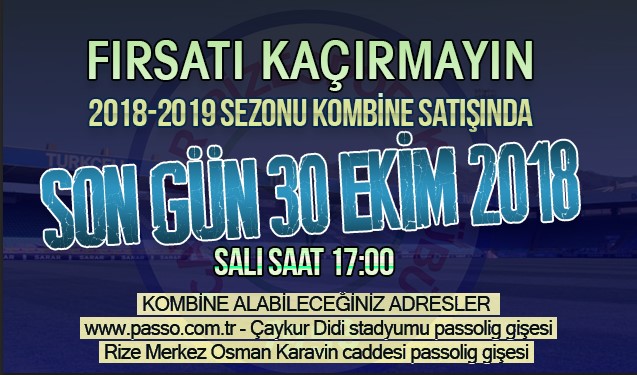 KOMBİNE SATIŞLARINDA SON GÜN 30 EKİM 2018