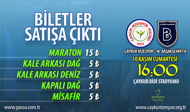 ÇAYKUR RİZESPOR - M. BAŞAKŞEHİR MAÇI BİLETLERİ SATIŞA ÇIKTI