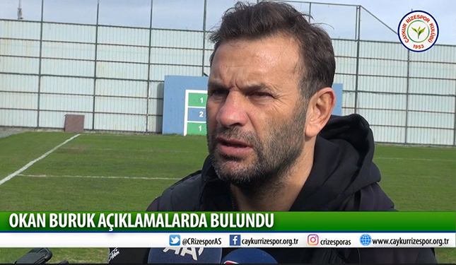 OKAN BURUK AÇIKLAMALARDA BULUNDU