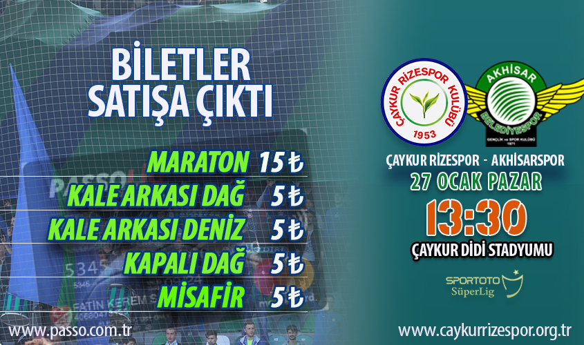 ÇAYKUR RİZESPOR-AKHİSARSPOR MAÇI BİLETLERİ SATIŞA ÇIKTI