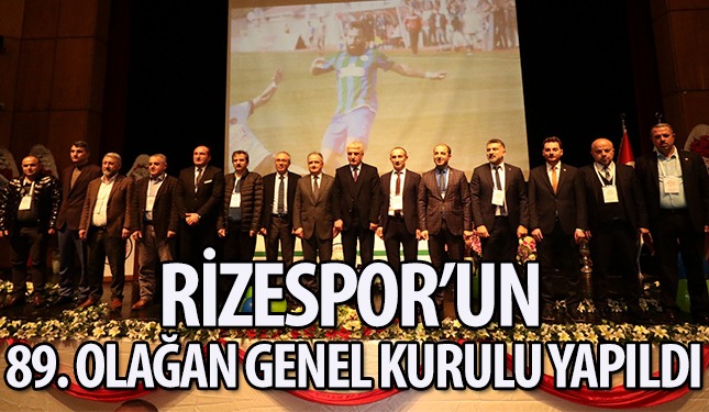 RİZESPORUN 89. OLAĞAN GENEL KURUL TOPLANTISI YAPILDI