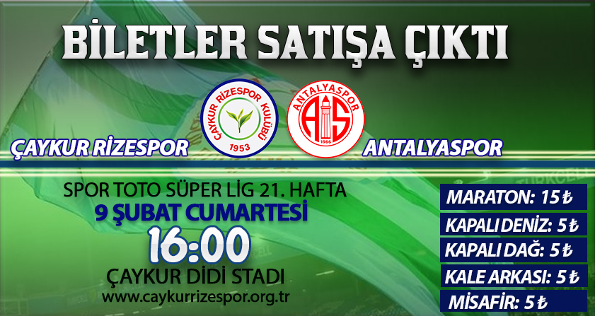 ÇAYKUR RİZESPOR-ANTALYASPOR MAÇI BİLETLERİ SATIŞA ÇIKTI