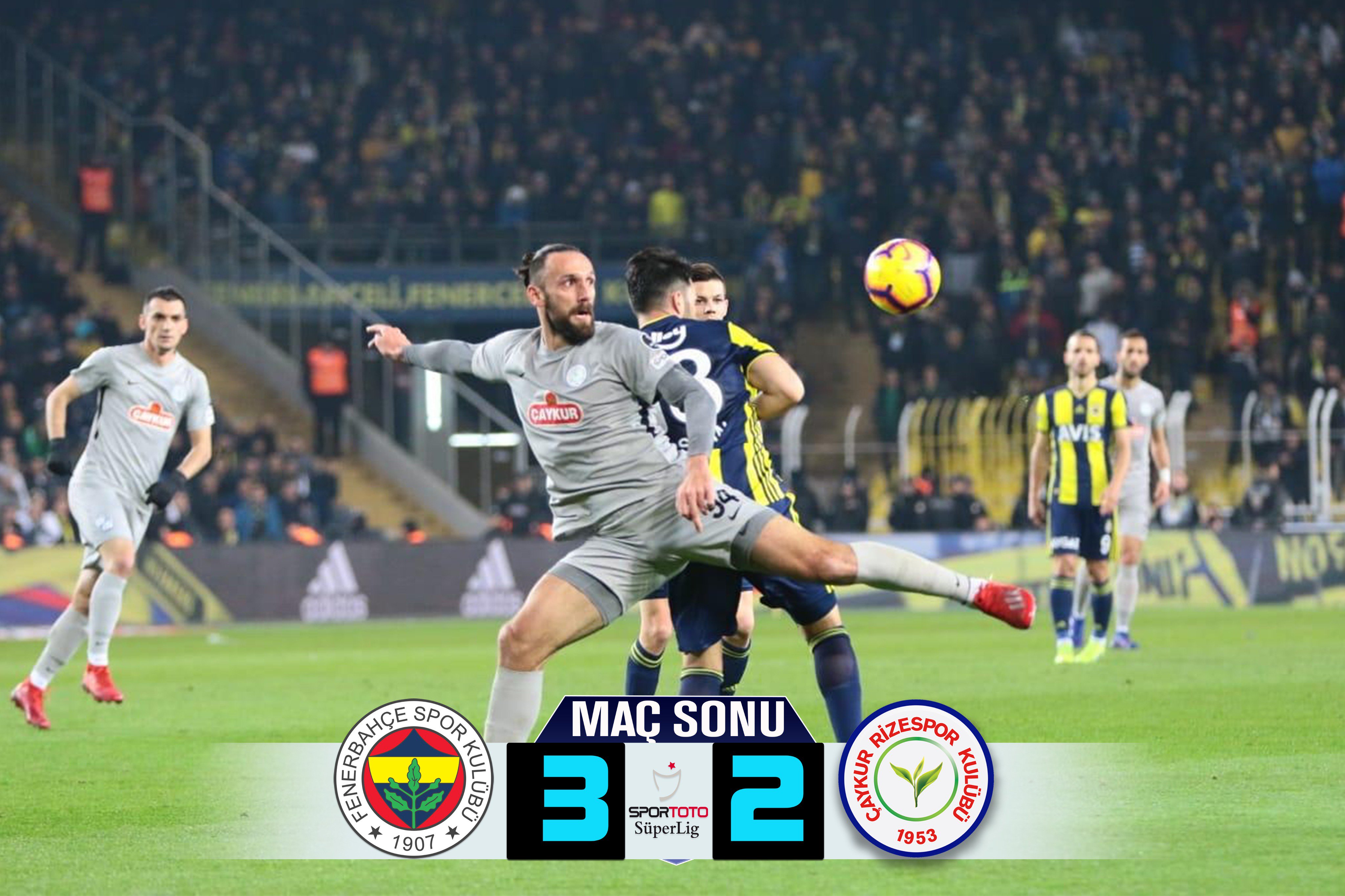 FENERBAHÇE 3-2 ÇAYKUR RİZESPOR