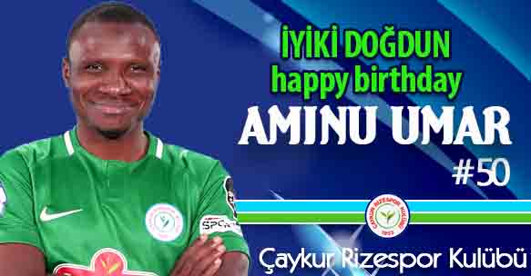 AMINU UMAR'IN DOĞUM GÜNÜ