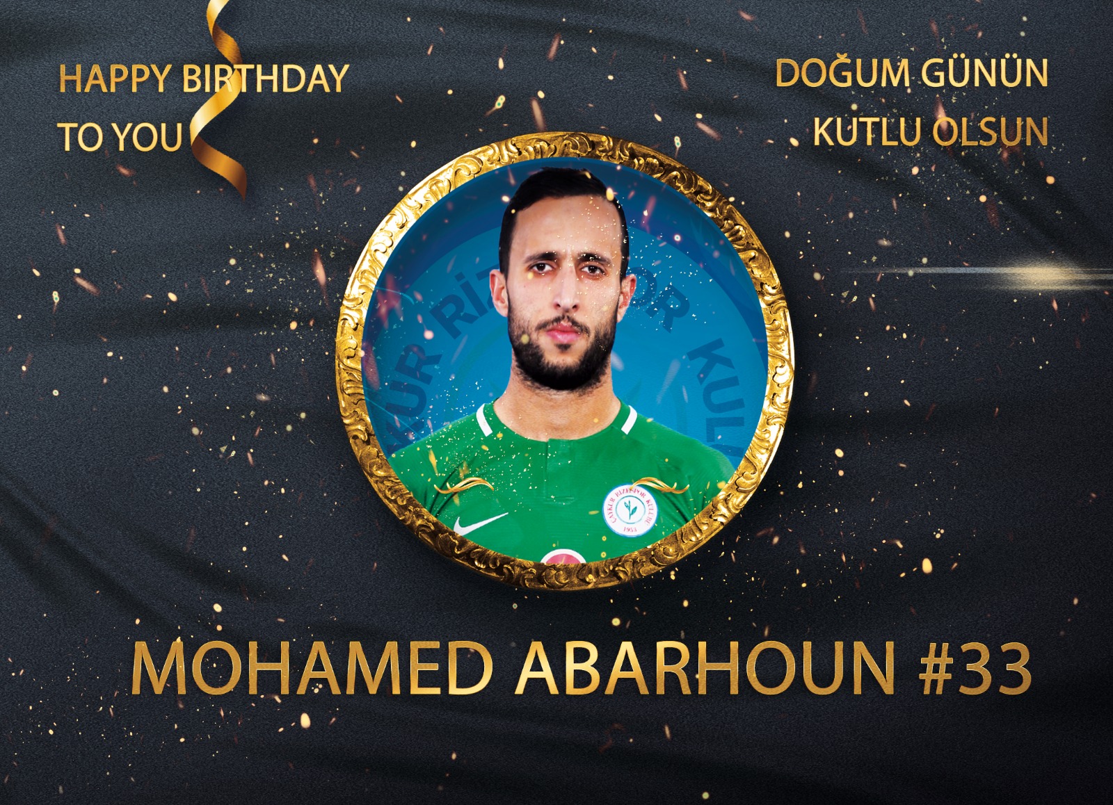 MOHAMED ABARHOUN'UN DOĞUM GÜNÜ