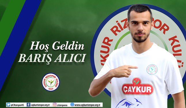 BARIŞ ALICI ÇAYKUR RİZESPOR'DA