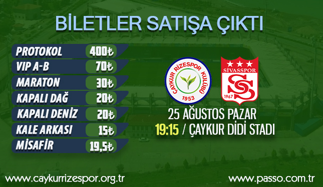 ÇAYKUR RİZESPOR - DG SİVASSPOR MAÇI BİLETLERİ SATIŞA ÇIKTI