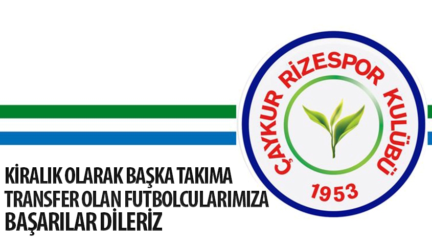 Kiralık Giden Futbolcularımız