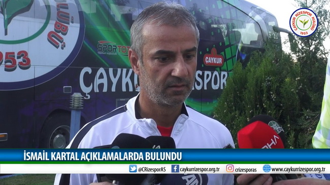 İSMAİL KARTAL AÇIKLAMALARDA BULUNDU