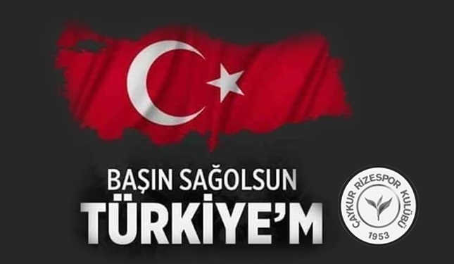 BAŞIN SAĞOLSUN TÜRKİYE'M