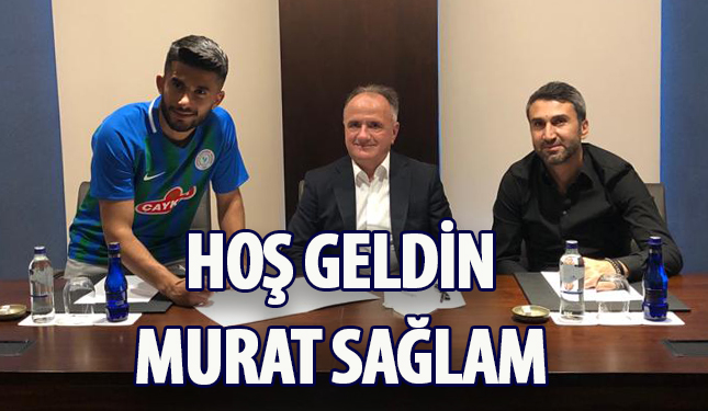 HOŞ GELDİN MURAT SAĞLAM