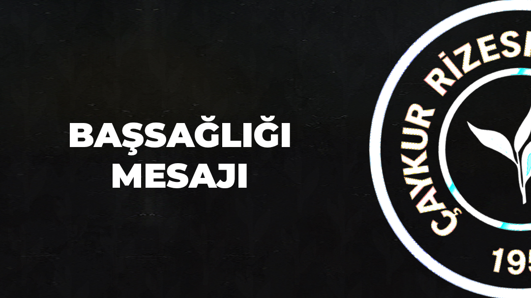 BAŞSAĞLIĞI MESAJI